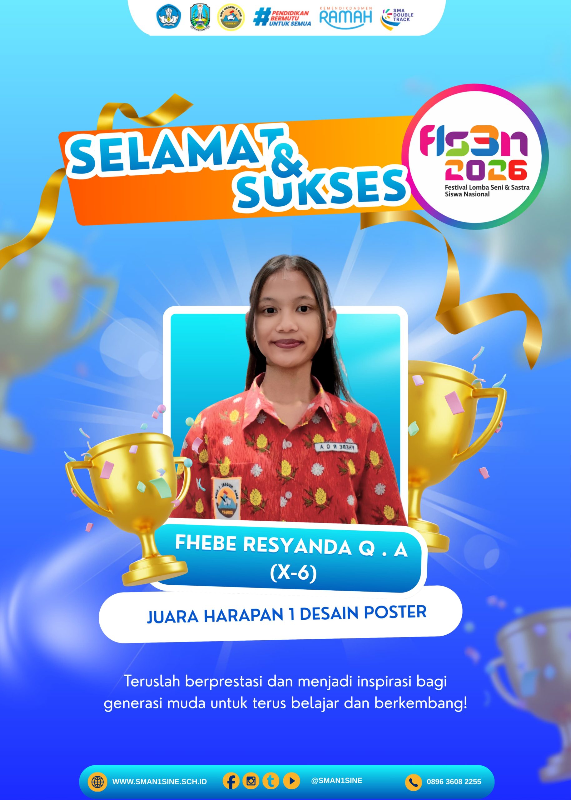 Fhebe Resyanda Q.A siswi sma negeri 1 sine Raih Juara Harapan 1 Poster Digital FLS3N